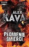Płomienie śmierci by Alex Kava