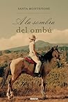A la sombra del ombú by Santa Montefiore