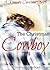 The Christmas Cowboy: A Romantic Christmas Story