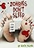 Zombies Don't Sleep