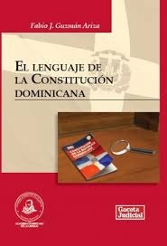 El Lenguaje de la Constitución Dominicana