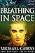 Breathing in Space (Game of...
