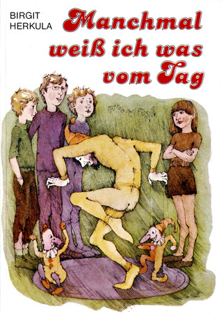 Manchmal weiß ich was vom Tag (Buchfink Bücher)