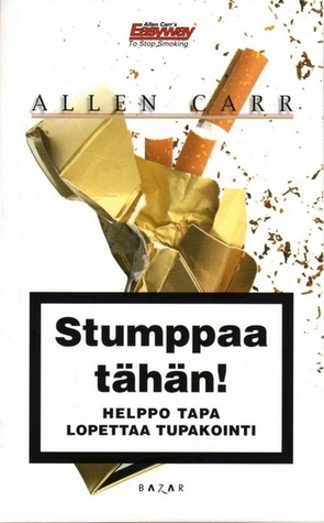 Stumppaa tähän! Helppo tapa lopettaa tupakointi