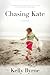 Chasing Kate