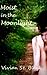 Moist in the Moonlight (The Scottish Myths Book 2)