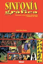 Sinfonía gráfica: Variaciones en las unidades estructurales y narrativas del cómic (Paperback)