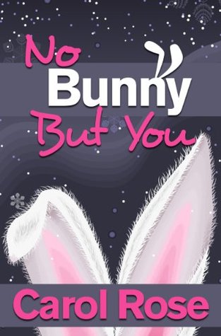 No Bunny But You (Holiday #2)