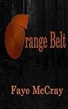 Orange Belt by Faye McCray