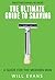 The Ultimate Guide To Shaving by Will Evans