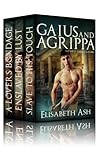 Gaius and Agrippa: The First Three Volumes (Gay Historical Erotica)