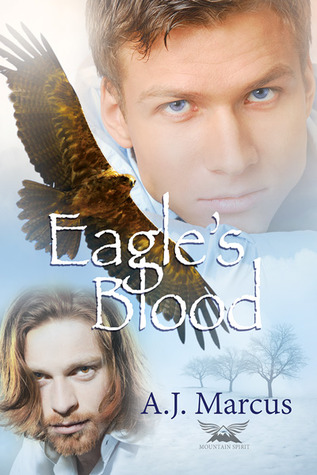 Eagle's Blood (Mountain Spirit #1)