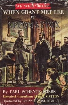 When Grant Met Lee at Appomattox (#23 in the 