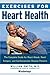 Exercises for Heart Health:...