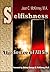 Selfishness: The Source Of All Sin