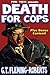 Death For Cops [Illustrated]