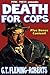 Death For Cops [Illustrated]