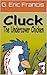 Cluck The Undercover Chicken