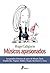 Músicos apasionados: Las grandes historias de amor de Mozart, Bach, Tchaikovsky, Wagner, Mahler, Chopin, Beethoven y otros