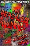 The Foul Mouth and the Headless Hunny (The King Henry Tapes, #4)