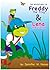 The Adventures of Freddy the Frog & Lena the Lizard by Jennifer Nunes