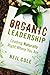 Organic Leadership by Neil Cole