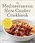 The Mediterranean Slow Cook...
