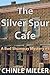 The Silver Spur Cafe (Bud S...