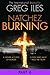 Natchez Burning: Part 6 of 6 (Penn Cage)