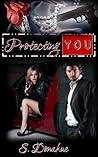 Protecting You
