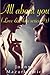 All About You (Love & Hate, #1)