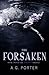 The Forsaken by A.G. Porter
