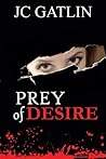 Prey of Desire
