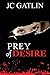Prey of Desire