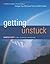 Getting Unstuck: A Workbook Based on the Principles in Change Your Mind and Your Life Will Follow (Guided Journal from the Author of Each Day a New Beginning)
