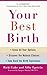 Your Best Birth by Ricki Lake
