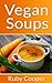 Vegan Soups