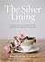 The Silver Lining: A Supportive and Insightful Guide to Breast Cancer