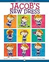 Jacob's New Dress by Sarah Hoffman Jacob's New Dress by Sarah Hoffman