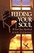 Feeding Your Soul: A Quiet Time Handbook