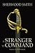 A Stranger to Command (Crow...