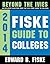 Fiske Guide to Colleges: Be...