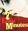 The 7 Erotic Minutes