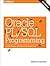 Oracle PL/SQL Programming: Covers Versions Through Oracle Database 12c