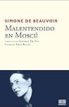 Malentendido en Moscú by Simone de Beauvoir