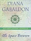 The Space Between (Outlander, #7.5)
