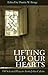 Lifting up Our Hearts by Dustin Benge