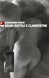 Segni sottili e clandestini Segni sottili e clandestini