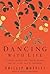 Dancing With Life: Buddhist Insights for Finding Meaning and Joy in the Face of Suffering
