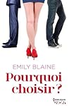 Pourquoi choisir ? by Emily Blaine